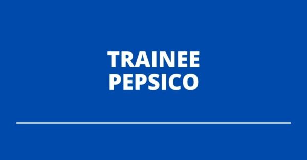 Programa Trainee PepsiCo 2022 Saiba Tudo - Veja Aqui